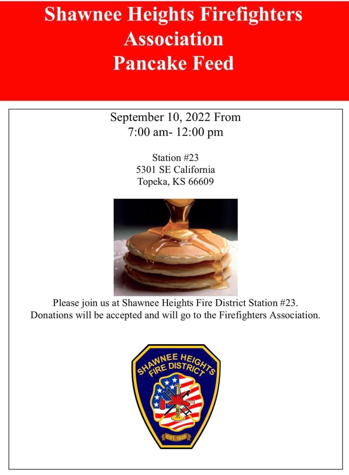 Flyer for Shawnee Heights Firefighters Association Pancake Feed on September 10, 2022, 7am-12pm at Station #23 in Topeka, KS. Features pancakes with syrup and the Shawnee Heights Fire District logo.